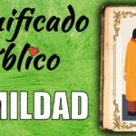 La Importancia de la Reflexión sobre la Humildad en la Biblia