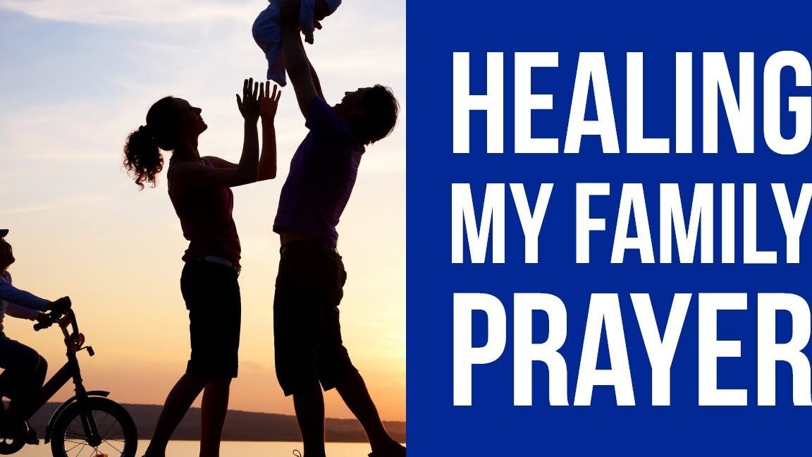 Pray for Healing and Protection of Family: Powerful Family Prayers - BIBLE