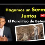 Reflexiones sobre la historia del paralítico de Betesda