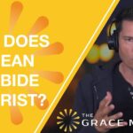 What Does Abide in Christ Really Mean? Find Out!